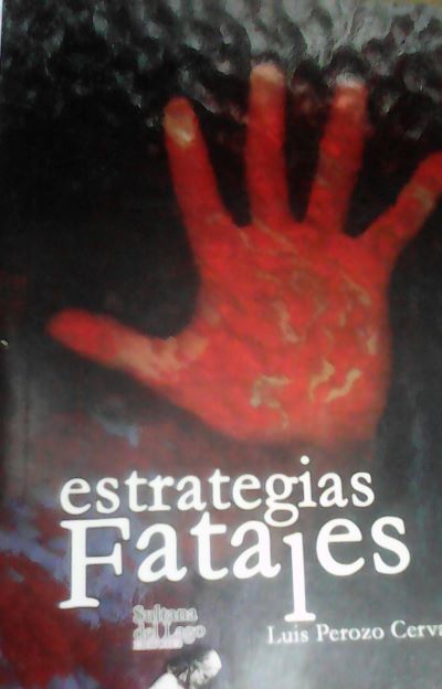 Estrategias fatales